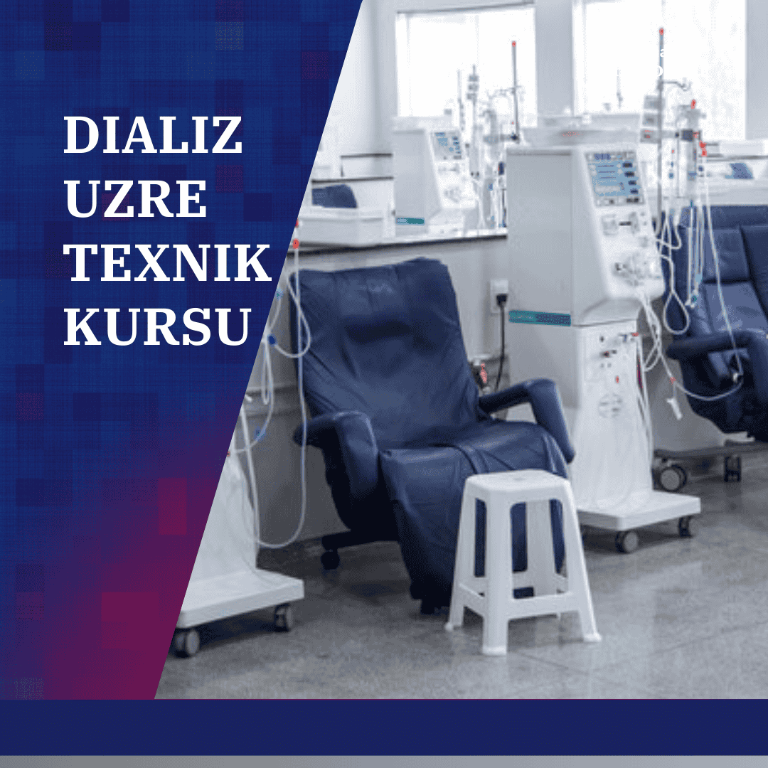 Dializ Üzrə Texnik Kursu