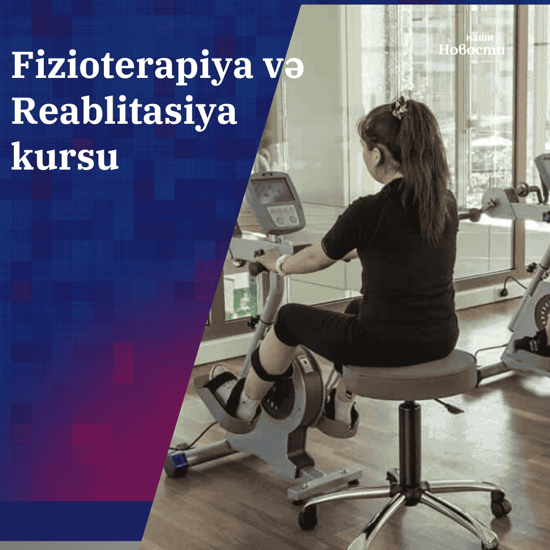 Fizioterapiya və Reablitasiya kursu