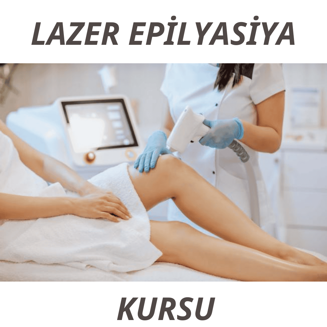 Lazer Epilyasiya Kursu