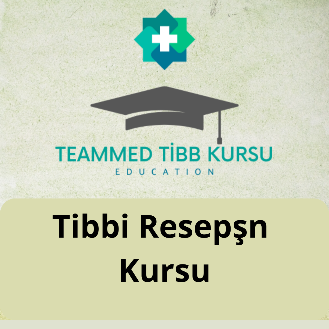 Tibbi Resepşn Kursu