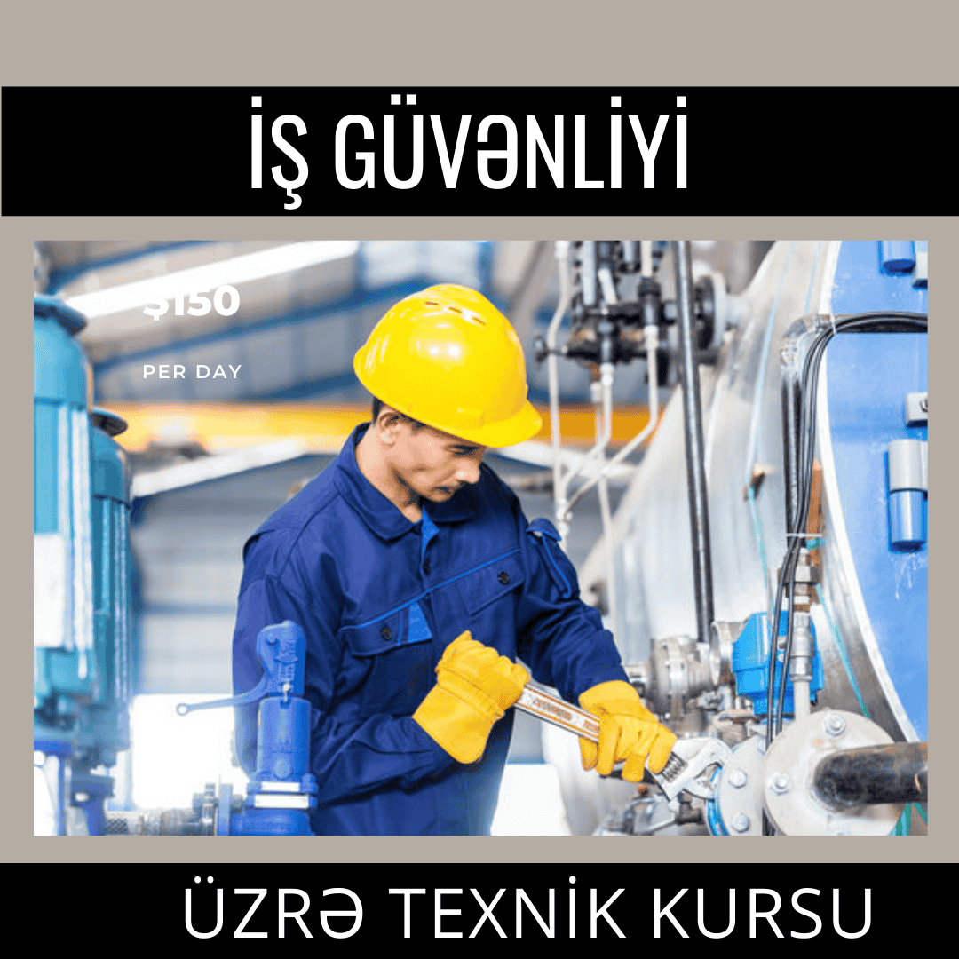 Iş Güvənliyi Üzrə  Texnik