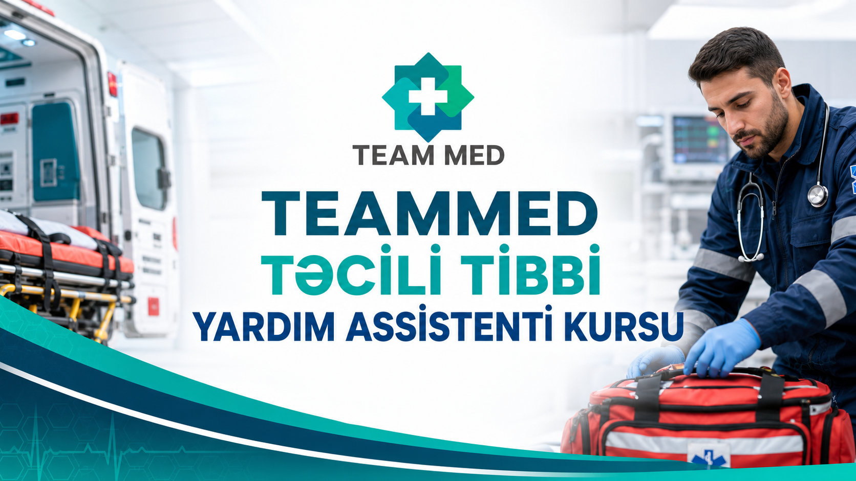 TEAMMED TƏCİLİ TİBBİ YARDIM ASSİSTENTİ KURSU