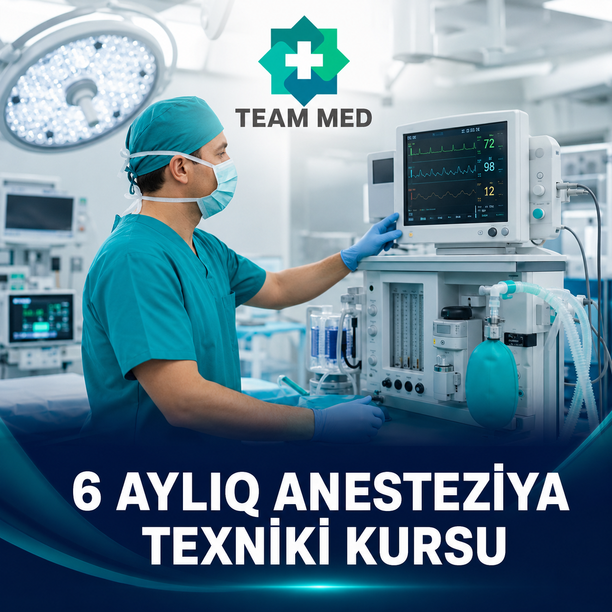 6 aylıq Anesteziya Texniki Kursu